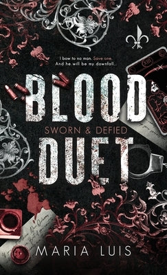 Blood Duet: The Complete Series by Luis, Maria
