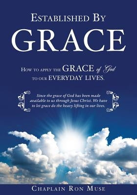 Established By Grace by Muse, Chaplain Ron