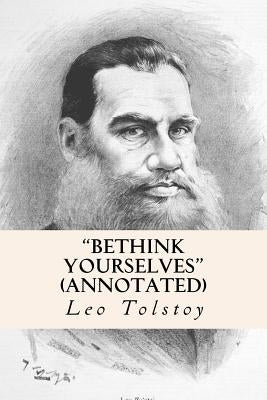 "Bethink Yourselves" (annotated) by Tchertkoff, V.