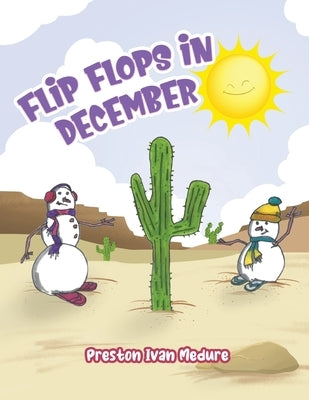 Flip Flops in December by Medure, Preston Ivan