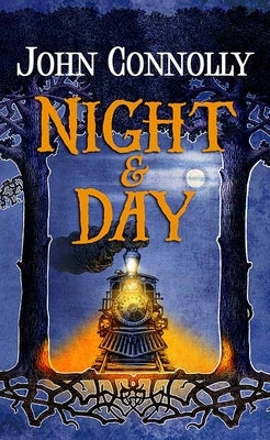 Night and Day by Connolly, John
