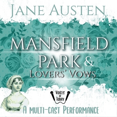Mansfield Park and Lovers' Vows by Austen, Jane