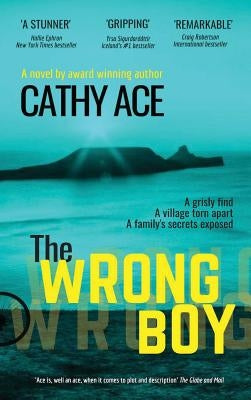 The Wrong Boy by Ace, Cathy