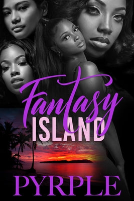 Fantasy Island: Carl Weber Presents by Pynk