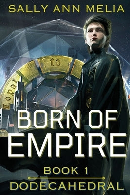 Born Of Empire by Melia, Sally Ann