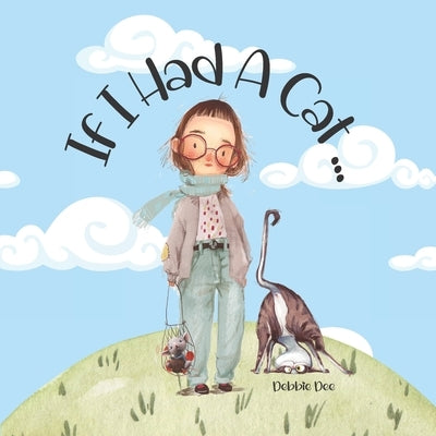 If I Had A Cat by Dee, Debbie