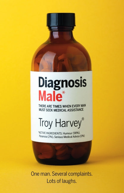 Diagnosis Male by Harvey, Troy