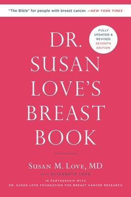 Dr. Susan Love's Breast Book by Love, Susan M.
