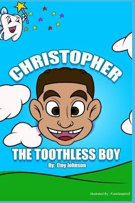 Christopher The Toothless Boy by Elafunk, Adrian