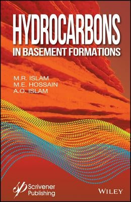 Hydrocarbons in Basement Formations by Islam, M. R.