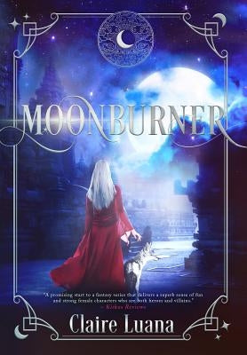 Moonburner by Luana, Claire