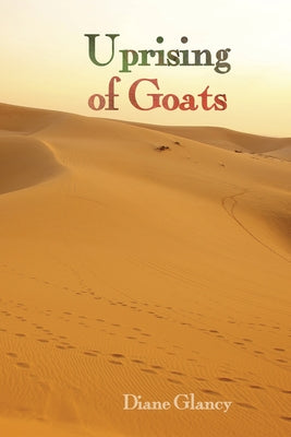 Uprising of Goats by Glancy, Diane