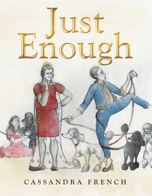 Just Enough by French, Cassandra