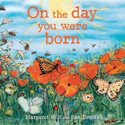On the Day You Were Born by Wild, Margaret