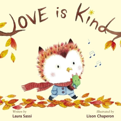 Love Is Kind by Sassi, Laura