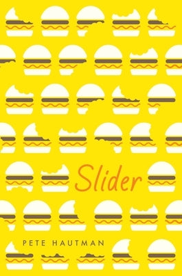 Slider by Hautman, Pete