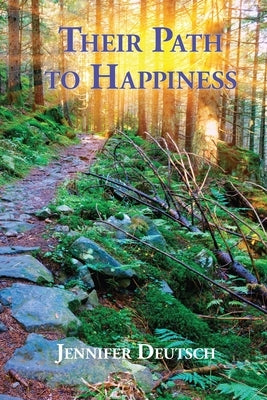 Their Path to Happiness by Deutsch, Jennifer