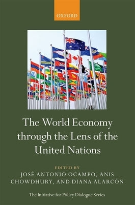 The World Economy Through the Lens of the United Nations by Ocampo, Jose Antonio