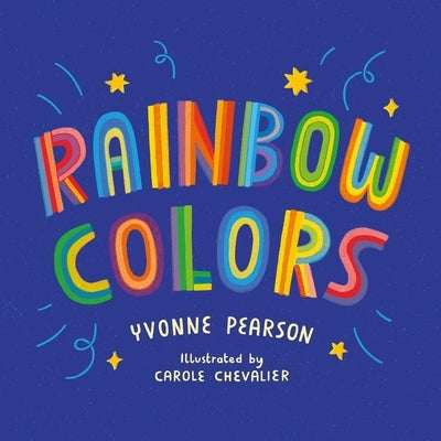 Rainbow Colors by Pearson, Yvonne