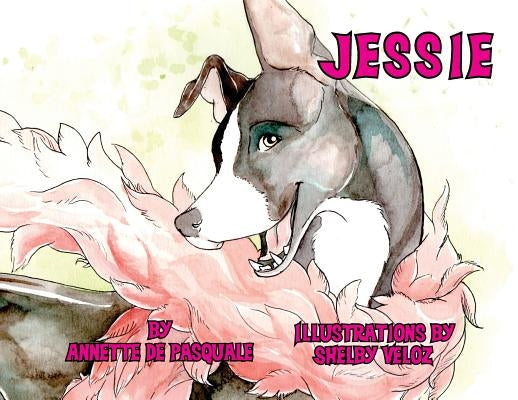 Jessie by de Pasquale, Annette
