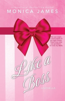 Like a Boss by James, Monica