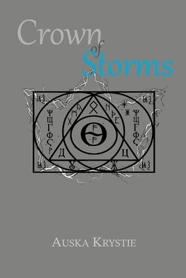 Crown of Storms: Crown Book 2 by Krystie, Auska