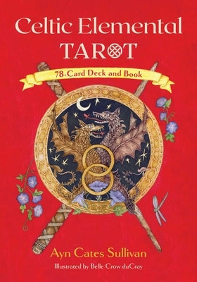 Celtic Elemental Tarot: 78-Card Deck and Book by Sullivan, Ayn Cates