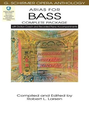 Arias for Bass - Complete Package: With Diction Coach and Accompaniment Audio Online [With 4 CDs] by Larsen, Robert L.