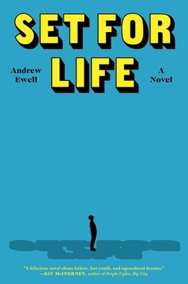 Set for Life by Ewell, Andrew
