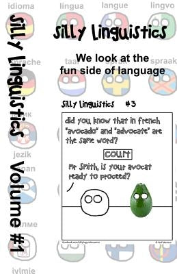 Silly Linguistics Volume 1: Comics #1 to #50 by Weimar, Rolf