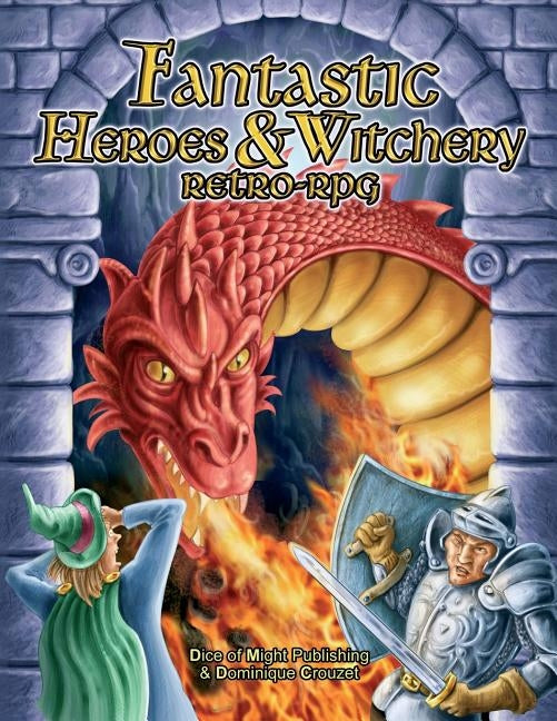 Fantastic Heroes & Witchery by Crouzet, Dominique