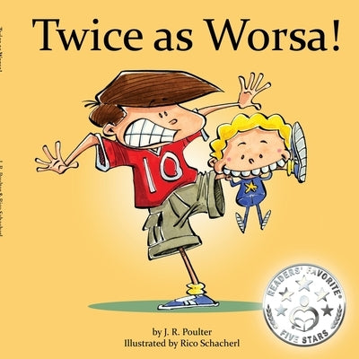 Twice as Worsa! by Poulter, J. R.