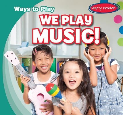 We Play Music! by Atlantic, Leonard