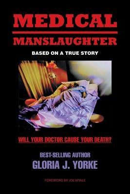 Medical Manslaughter by Vitale, Joe