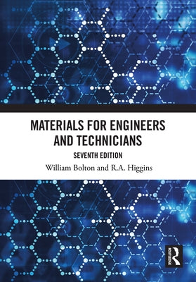 Materials for Engineers and Technicians by Bolton, William