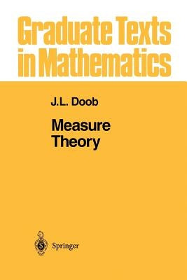 Measure Theory by Doob, J. L.