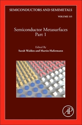 Semiconductor Metasurfaces, Part 1: Volume 115 by Hafermann, Martin