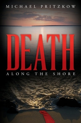 Death Along the Shore by Pritzkow, Michael