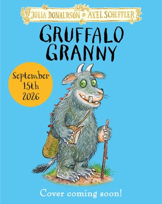 Gruffalo Granny by Donaldson, Julia