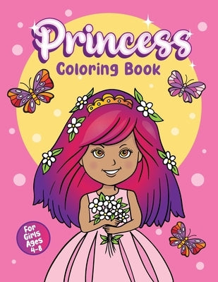 Princess Coloring Book: For Girls Ages 4-8 by Media, Skyebark