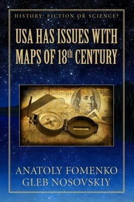 USA has Issues with Maps of 18th century by Nosovskiy, Gleb
