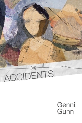 Accidents by Gunn, Genni