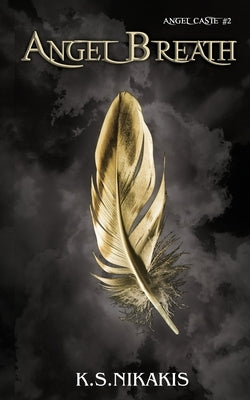 Angel Breath by Nikakis, K. S.