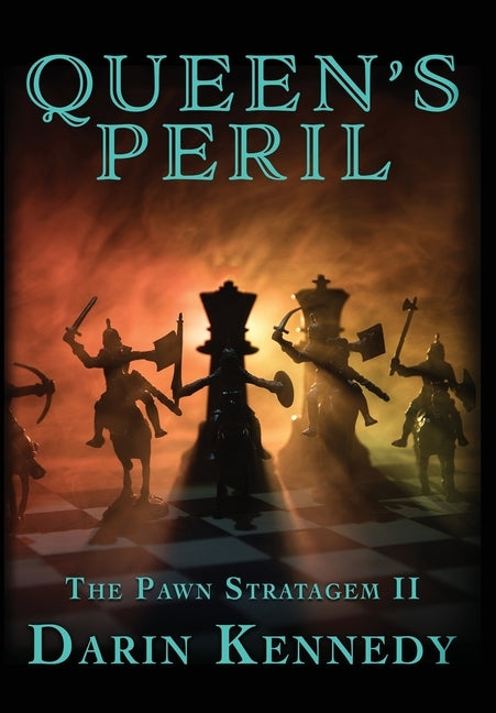 Queen's Peril by Kennedy, Darin