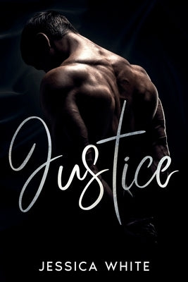 Justice: A Companion Novella to Mercy by White, Jessica