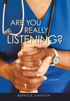 Are You Really Listening? by Simpson, Bernice