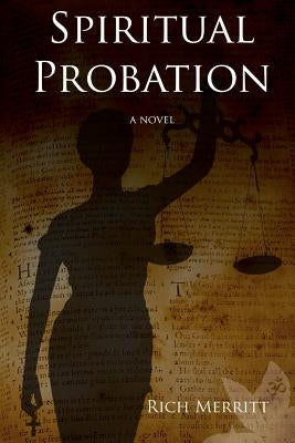 Spiritual Probation by Merritt, Rich