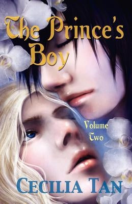 The Prince's Boy: Volume Two by Tan, Cecilia