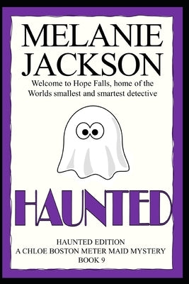 Haunted: A Chloe Boston Mystery by Jackson, Melanie