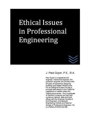 Ethical Issues in Professional Engineering by Guyer, J. Paul